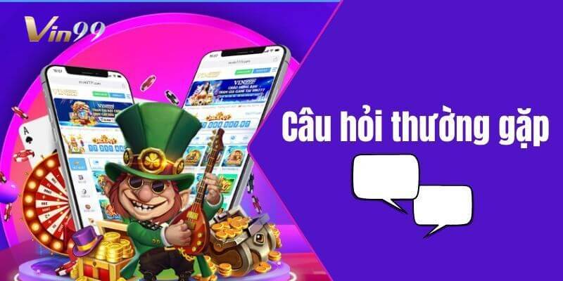 Câu hỏi liên quan Vin99 đến quy trình nạp và rút tiền cũng là vấn đề mà người chơi nên quan tâm.